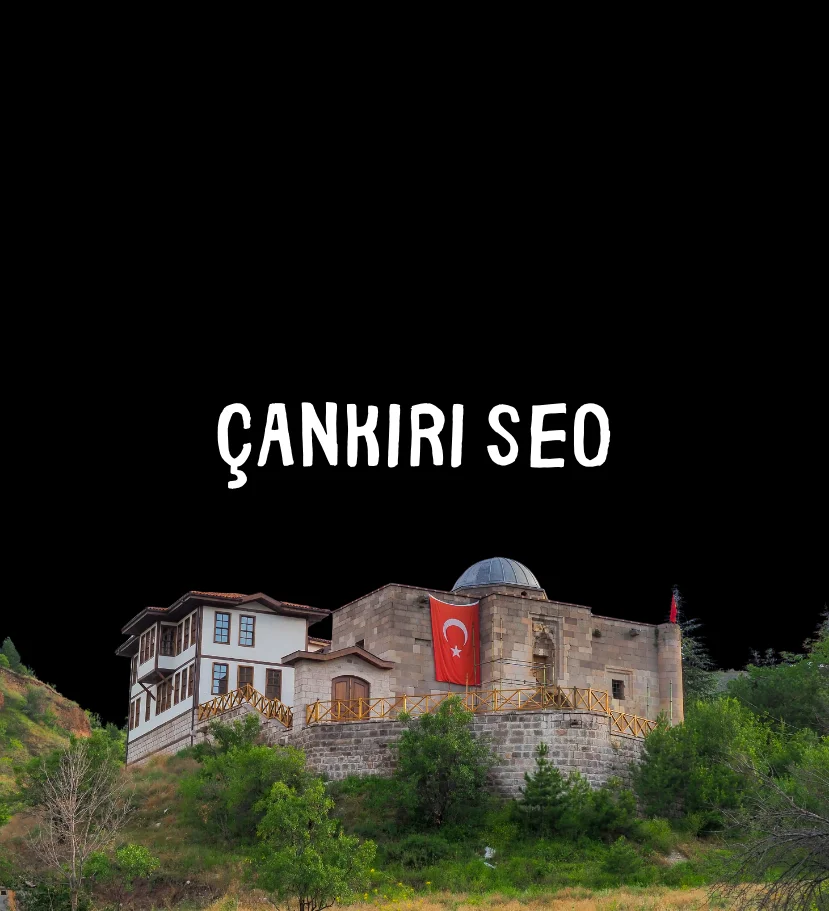 çankırı seo şirketi çankırı yerel seo